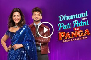 Dhamaal with Pati Patni aur Panga